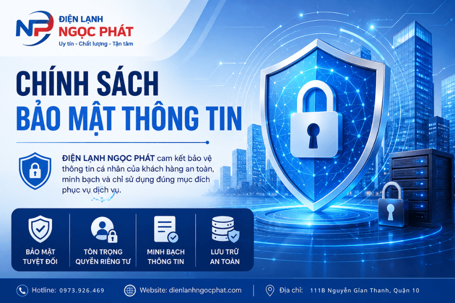 Chính sách bảo mật thông tin ĐIỆN LẠNH NGỌC PHÁT